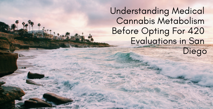 420 Evaluations San Diego
