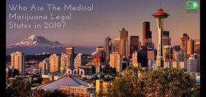 Who Are The Medical Marijuana Legal States in 2019_